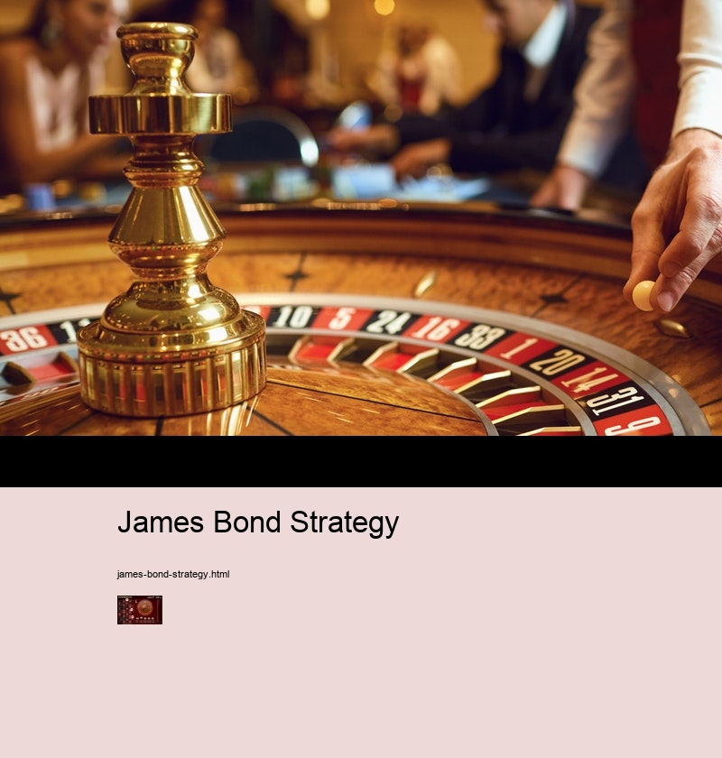 James Bond Strategy